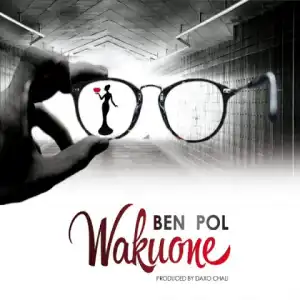 Ben Pol - Wakuone